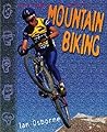 Extreme Sports: Mountain Biking (Extreme Sports) (Extreme Sports) Extreme Sports: Mountain Biking (Extreme Sports) (Extreme Sports)