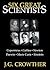 Six Great Scientists by J.G. Crowther