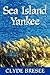Sea Island Yankee by Clyde Bresee
