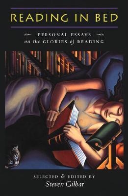 Reading in Bed: Personal Essays on the Glories of Reading (Paperback)