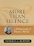 More Than Silence: A Biblio...