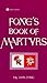 Foxe's Book Of Martyrs: An Edition for the People