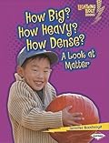 How Big? How Heavy? How Dense?: A Look at Matter