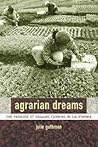 Agrarian Dreams: The Paradox of Organic Farming in California