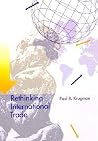 Rethinking International Trade Rethinking International Trade
