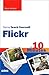 Sams Teach Yourself Flickr in 10 Minutes