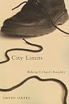 City Limits: Walking Portland's Boundary City Limits: Walking Portland's Boundary