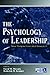 The Psychology of Leadershi...