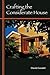 Crafting the Considerate House by David Gerstel
