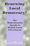 Renewing Local Democracy?
