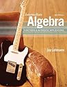 Intermediate Algebra: Functions & Authentic Applications