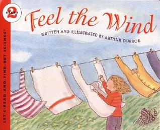 Feel the Wind: A Hands-On Picture Book About Weather Science for Children (Ages 4-8) (Let's-Read-and-Find-Out Science 2)
