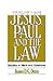 Jesus, Paul and the Law: St...