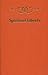 Spiritual Liberty (The Sufi...
