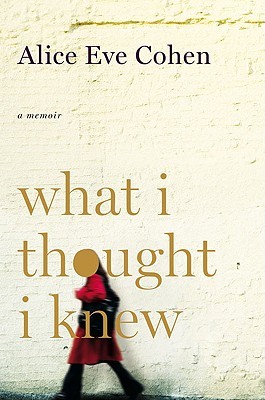 What I Thought I Knew (Hardcover)