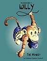 The Adventures of Willy the Monkey The Adventures of Willy the Monkey