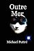 Outre Mer by Michael Puttre Outre Mer by Michael Puttre