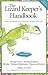 The Lizard Keeper's Handbook (CompanionHouse Books) Expert Advice and Tips for Selecting a Lizard, Heating and Lighting, Housing, Feeding and Maintenance, and More