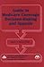 Guide to Medicare Coverage Decision-Making and Appeals by A.M. Babkina