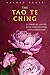 The Tao Te Ching: 81 Verses...