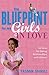 The Blueprint for My Girls in Love: 99 Rules for Dating, Relationships, and Intimacy