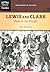 Lewis And Clark: Path To The Pacific (Trailblazers of the West)