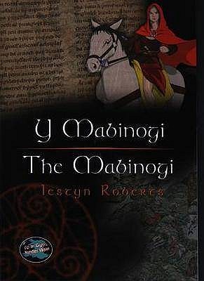 Y Mabinogi/The Mabinogi (Cyfres Cip Ar Gymru / Wonder Wales)
