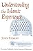 Understanding the Islamic E...