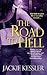 The Road To Hell (Hell on Earth, #2)