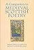 A Companion to Medieval Scottish Poetry by Priscilla Bawcutt