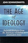 The Age of Ideolo...