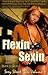 Flexin' & Sexin: Sexy Street Tales Vol. 1
