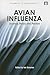 Avian Influenza: Science, Policy and Politics (Pathways to Sustainability)