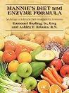 Mannie's Diet and Enzyme Formula: A Change of Lifestyle Diet Designed for Everyone Mannie's Diet and Enzyme Formula: A Change of Lifestyle Diet Designed for Everyone