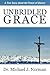 Unbridled Grace: A True Sto...