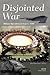 Disjointed War: Military Operations in Kosovo, 1999