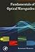 Fundamentals of Optical Waveguides (Optics & Photonics Series)