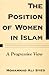 The Position of Women in Islam by Mohammad Ali Syed The Position of Women in Islam by Mohammad Ali Syed