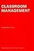 Classroom Management (Volum...