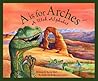 "A" Is For Arches by Becky Hall