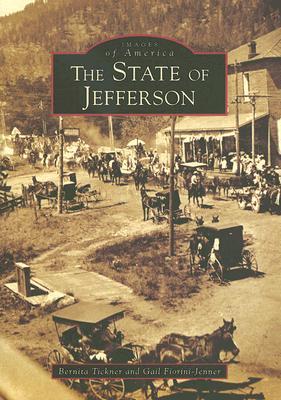 The State of Jefferson (Images of America: California)