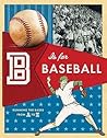 B Is for Baseball by Lisa McGuinness