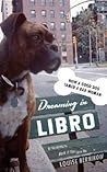 Dreaming in Libro by Louise Bernikow