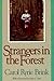 Strangers in the Forest