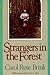 Strangers in the Forest by Carol Ryrie Brink