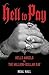 Hell To Pay: Hells Angels v...
