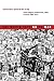 The World Says No to War: Demonstrations against the War on Iraq (Volume 33) (Social Movements, Protest and Contention)