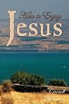 How to Enjoy Jesus