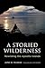 A Storied Wilderness: Rewil...