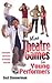 More Theatre Games for Young Performers: Improvisations and Exercises for Developing Acting Skills